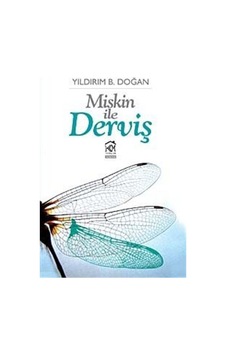 Miskin İle Derviş - Yıldırım B. Doğan - Kurgu Kültür Miskin İle Derviş - Yıldırım B. Doğan - Kurgu Kültür