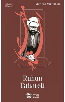 Ruhun Tahareti - Murtaza Mutahhari - Önsöz Yayıncılık
