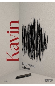 Kavin - Elif Nihal Altan - Romanoku yayınları Kavin - Elif Nihal Altan - Romanoku yayınları