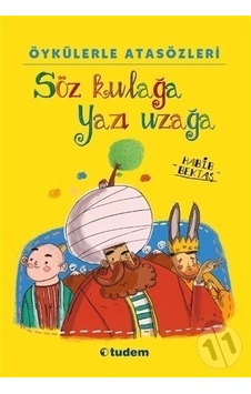 Tudem Yayınları Öykülerle Atasözleri Söz Kulağa Yazı Uzağa Tudem Yayınları Öykülerle Atasözleri Söz Kulağa Yazı Uzağa