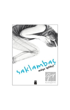Saklambaç - Müge İplikçi - On8 Kitap Saklambaç - Müge İplikçi - On8 Kitap