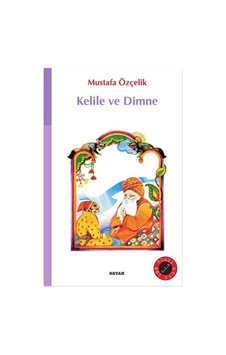 Kelile Ve Dimne (İlköğretim) Kelile Ve Dimne (İlköğretim)