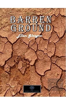 Barren Ground - Ellen Glasgow - Platanus Publishing