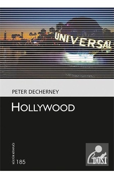 Hollywood - Peter Decherney - Dost Kitabevi Hollywood - Peter Decherney - Dost Kitabevi