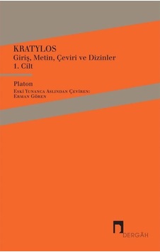 Kratylos 1. Cilt - Giriş Metin Çeviri ve Dizinler - Platon ( Eflatun ) - Dergah Yayınları