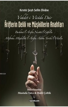 Vahdet-I Vücüda Dair Ariflerin Delili Ve Müşkillerin Anahtarı