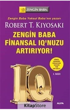 Zengin Baba Finansal Iq'nuzu Artırıyor / Robert T. Kiyosaki Zengin Baba Finansal Iq'nuzu Artırıyor / Robert T. Kiyosaki