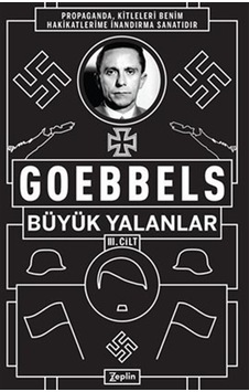 Büyük Yalanlar Iıı. Cilt / Joseph Goebbels Büyük Yalanlar Iıı. Cilt / Joseph Goebbels