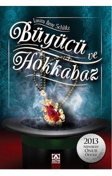 Büyücü ve Hokkabaz - Laura Amy Schlitz - Altın Kitaplar