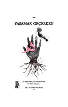 Yaşamak Geçerken / Serhan Yılmaz Yaşamak Geçerken / Serhan Yılmaz