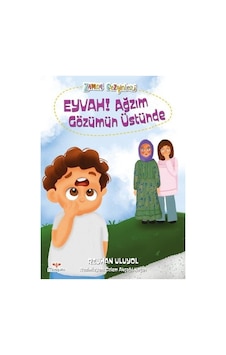 Eyvah Ağzım Gözüm Üstünde - Reyhan Uluyol - Mosquito Yayınları Eyvah Ağzım Gözüm Üstünde - Reyhan Uluyol - Mosquito Yayınları