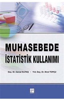 Muhasebede İstatistik Kullanımı - Birol Topaloğlu -  Cemal Elitaş - Gazi Kitabevi