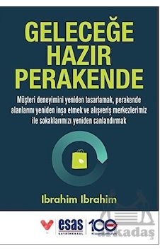 Geleceğe Hazır Perakende - Ibrahim Ibrahim - Optimist Geleceğe Hazır Perakende - Ibrahim Ibrahim - Optimist