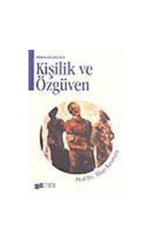 Kişilik Ve Özgüven Kişilik Ve Özgüven