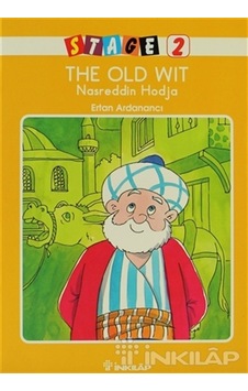 Stage 2-The Old Wit Nasreddin Hodja - Ertan Ardanancı - İnkılap Kitabevi