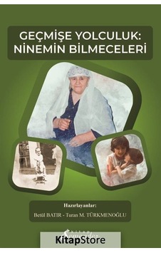 Geçmişe Yolculuk: Ninemin Bilmeceleri- Semenderkitap Yayınları
