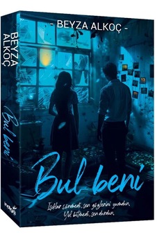 Bul Beni - Beyza Alkoç - İndigo Kitap Bul Beni - Beyza Alkoç - İndigo Kitap
