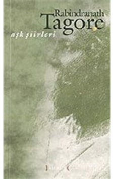 Aşk Şiirleri - Rabindranath Tagore - Rabindranath Tagore - Kırmızı Yayınları