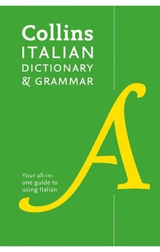 Collins Italian Dictionary and Grammar 4th Edition- Harper Collins Publishers Collins Italian Dictionary and Grammar 4th Edition- Harper Collins Publishers