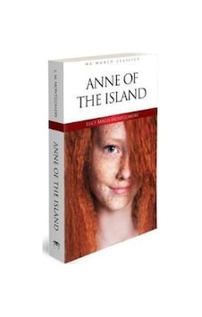 Anne of the Island - MK World Classics İngilizce Klasik Roman - Lucy Maud Montgomery - MK Publications Anne of the Island - MK World Classics İngilizce Klasik Roman - Lucy Maud Montgomery - MK Publications