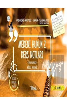 Medeni Hukuk 2 Ders Notları Eşya Hukuku-Miras Hukuku- Temsil Kitap Medeni Hukuk 2 Ders Notları Eşya Hukuku-Miras Hukuku- Temsil Kitap