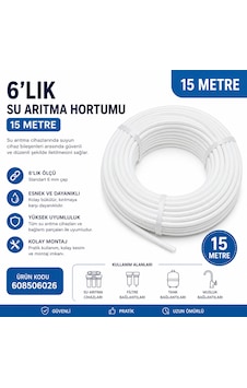 6 Lık Su Arıtma Hortumu 15 Metre 608506026