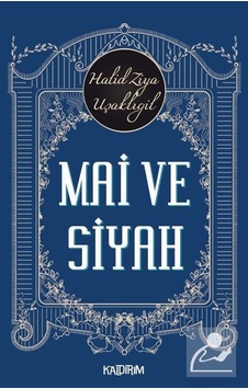Mai ve Siyah- Kaldırım Mai ve Siyah- Kaldırım