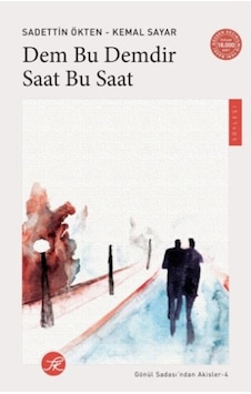 Dem Bu Demdir Saat Bu Saat - Gönül Sadası Ndan Akisler-4 Dem Bu Demdir Saat Bu Saat - Gönül Sadası Ndan Akisler-4