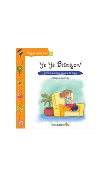 Ye Ye Bitmiyor!-Pedagojik Öyküler Dizisi 16 - Ayşen Oy - Mandolin Ye Ye Bitmiyor!-Pedagojik Öyküler Dizisi 16 - Ayşen Oy - Mandolin