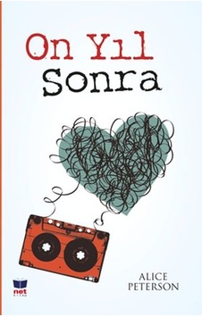 On Yıl Sonra - Alice Peterson - Net Kitap On Yıl Sonra - Alice Peterson - Net Kitap