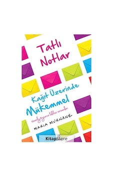 Tatlı Notlar Kağıt Üzerinde Mükemme - Maria Murnane - Tual Yayınları Tatlı Notlar Kağıt Üzerinde Mükemme - Maria Murnane - Tual Yayınları