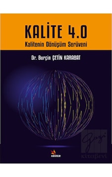 Kalite 4.0 - Kalitenin Dönüşüm Serüveni - Burçin Çetin Karavat - Kriter Kalite 4.0 - Kalitenin Dönüşüm Serüveni - Burçin Çetin Karavat - Kriter