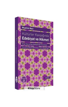 Kültürler Kavşağında Edebiyat ve Hikmet - Muallim Naci - Büyüyenay Yayınları Kültürler Kavşağında Edebiyat ve Hikmet - Muallim Naci - Büyüyenay Yayınları