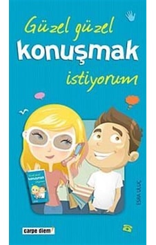 Güzel Güzel Konuşmak İstiyorum / Esra Uluç Güzel Güzel Konuşmak İstiyorum / Esra Uluç