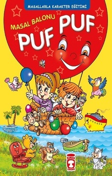 Masal Balonu Puf Puf - Masallarla Karakter Eğitimi Fleksi Cilt Masal Balonu Puf Puf - Masallarla Karakter Eğitimi Fleksi Cilt