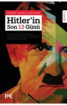 Hitlerin Son 13 Günü - Savaş Özpınar - Profil Kitap