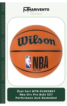 Özel Seri Wtb-9100xb07 Nba Drv Pro Bskt Sz7 Performans Açık Basketbol Özel Seri Wtb-9100xb07 Nba Drv Pro Bskt Sz7 Performans Açık Basketbol
