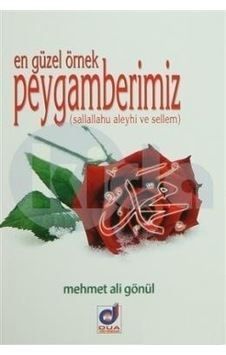 En Güzel Örnek Hz.Peygamber Dua Yayıncılık