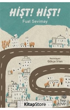 Kitapstore Hişt! Hişt! / Fuat Sevimay Kitapstore Hişt! Hişt! / Fuat Sevimay
