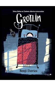Grotlin - Benji Davies - Redhouse Kidz Yayınları Grotlin - Benji Davies - Redhouse Kidz Yayınları