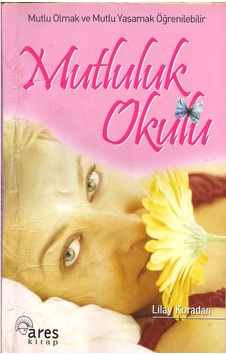 Mutluluk Okulu Mutluluk Okulu
