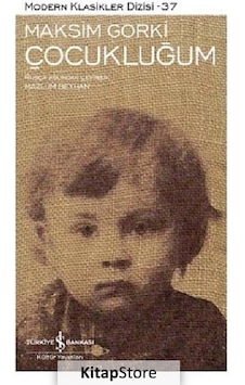 Çocukluğum / Maksim Gorki N11.663 Çocukluğum / Maksim Gorki N11.663