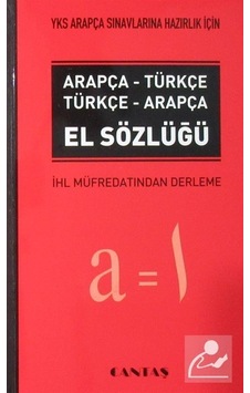 Yks Arapça Sınavlarına Hazırlık için Arapça-Türkçe Türkçe-Arap... Yks Arapça Sınavlarına Hazırlık için Arapça-Türkçe Türkçe-Arap...