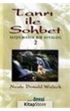 Tanrı İle Sohbet 2 / Neale Donald Walsch