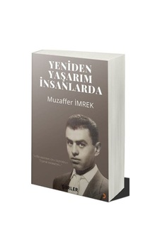 Yeniden Yaşarım İnsanlarda / Muzaffer İmrek Yeniden Yaşarım İnsanlarda / Muzaffer İmrek