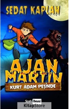 Ajan Martin Kurt Adam Peşinde - Sedat Kaplan - Siyah Beyaz Ajan Martin Kurt Adam Peşinde - Sedat Kaplan - Siyah Beyaz
