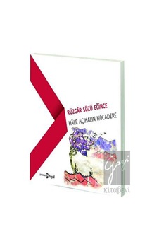 Rüzgar Sözü Eğince - Hale Açıkalın Kocadere - Hayal Rüzgar Sözü Eğince - Hale Açıkalın Kocadere - Hayal