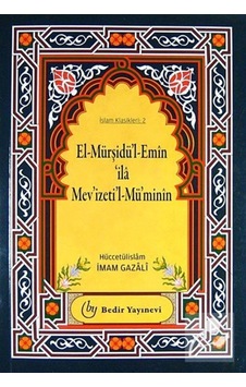 El-Mürşidü'l Emin 'ila Mev'izeti'l-Mü'minin / İmam Gazali 9786055657154