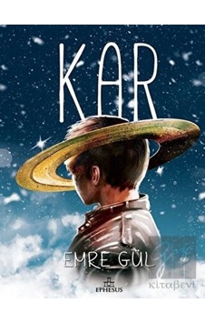 Kar - Emre Gül - Ephesus Yayınları Kar - Emre Gül - Ephesus Yayınları