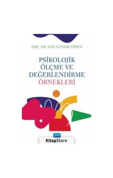 Psikolojik Ölçme ve Değerlendirme Örnekleri - Nobel Akademik Yayıncılık Psikolojik Ölçme ve Değerlendirme Örnekleri - Nobel Akademik Yayıncılık